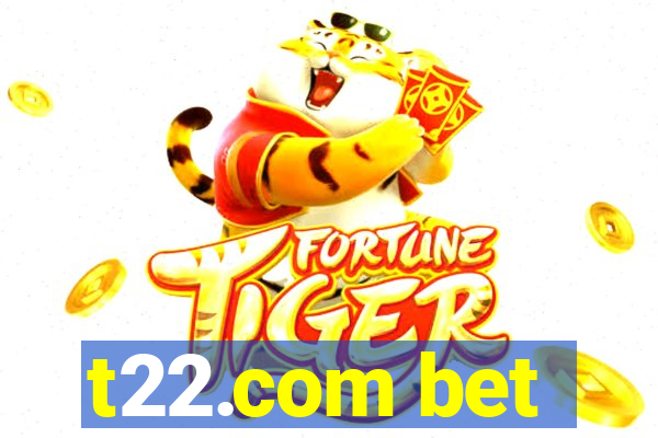 t22.com bet